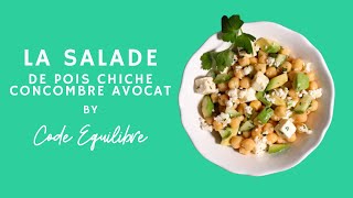 Recette de Salade pois chiche concombre avocat🥑 [upl. by Boulanger99]