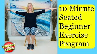 10 Minute Beginner Chair Exercises for Seniors no equipment needed [upl. by Yetak]