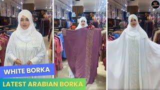 Arabian White Borka  Borka Collection in Bangladesh  New Borka Collection [upl. by Alauqahs]