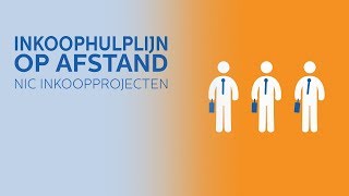 Inkoophulplijn op afstand  NIC Inkoopprojecten [upl. by Adrea]