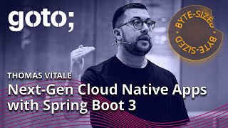 NextGeneration Cloud Native Apps with Spring Boot 3 in 4 Minutes • Thomas Vitale • GOTO 2023 [upl. by Etsyrk777]