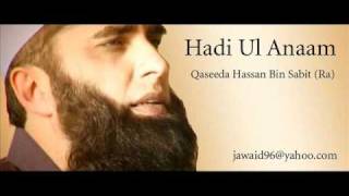 JUNAID JAMSHED Qaseeda Hassan Bin Sabit Ra Hadi Ul Anaam [upl. by Lennaj]