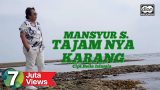 Mansyur S  Tajamnya Karang  Official Music Video [upl. by Yeknarf]