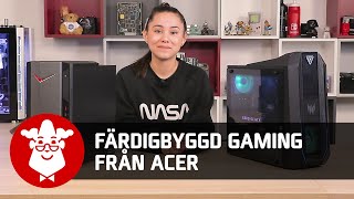 Snabbtitt Acer Predator Orion 3000 och Nitro N50610 [upl. by Eemia]