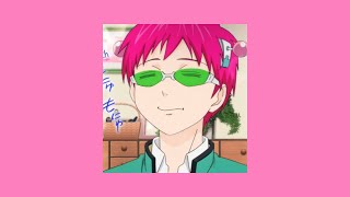 A Saiki Kusuo playlist  Saiki k playlist [upl. by Eugaet]