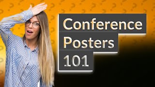 What is a conference poster [upl. by Anavlis]