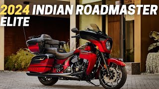 10 Things You Need To Know Before Buying The 2024 Indian Roadmaster Elite [upl. by Atileda]