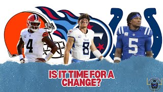 Browns Titans and Colts Need a QB Change [upl. by Lliw]