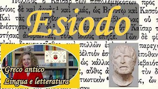 Letteratura greca ESIODO e i suoi poemi epici [upl. by Eugnimod]