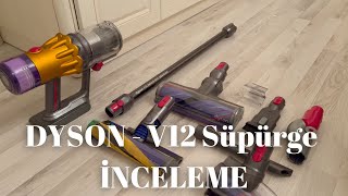 Dyson V12 Detect Absolute Şarjlı Dikey Süpürge İnceleme 🧹 [upl. by Lurie418]