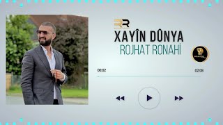 Rojhat Ronahi  XAYÎN DÛNYA 2023 Official Music [upl. by Neom596]