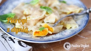 Pierogi z dynią  jak zrobić dyniowe pierogi [upl. by Dhruv]