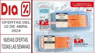 Ofertas Supermercado DIA  Catálogo DIA 10 ABRIL 2024  Folleto DIA del 10 de ABRIL 2024 [upl. by Vivl878]