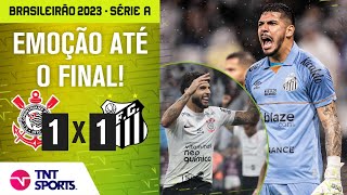 GOL CONTRA MILAGRES E GOL DE EMPATE NO FINAL CORINTHIANS 1 X 1 SANTOS  BRASILEIRÃO [upl. by Areik934]