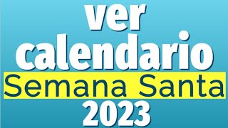 Semana Santa 2023 Fechas Calendarios  MEXICO  GUATEMALA  COLOMBIA  DOMINICANA  ARGENTINA [upl. by Ronoel]