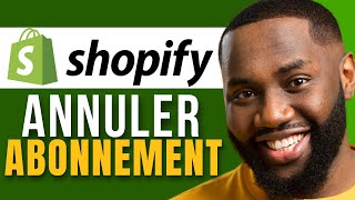 Comment Annuler Son Abonnement Shopify  2024 [upl. by Zilvia]