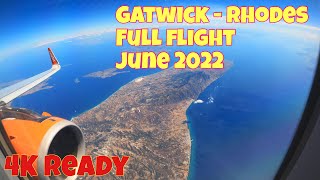 EasyJet Gatwick  Rhodes Full Flight June 2022… in 4K No mid roll adverts [upl. by Zilada391]