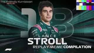 Lance Stroll Kerbs Replay Meme  F1 Meme Compilation [upl. by Litnahs]