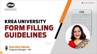 Krea University Form Filling Guidelines 2024  Ft  Sanika Mate [upl. by Dominus834]