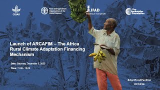 Launch of ARCAFIM The Africa Rural Climate Adaptation Financing Mechanism [upl. by Betti]