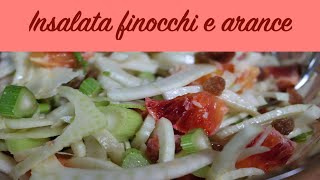 Insalata di finocchi e arance [upl. by Nytsirk]