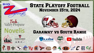 Garaway vs South Range  OHSAA State Playoff Football from BIG Z Sports [upl. by Aikemit860]