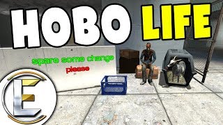 Hobo Life  GMOD DarkRP Spare Some Change For The Homeless [upl. by Dorr642]