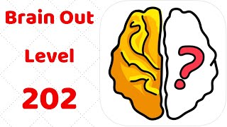 Brain Out Level 202 Walkthrough Solution [upl. by Raul472]