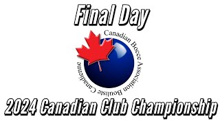 2024 Canadian Club Championship Final Day [upl. by Cogswell]