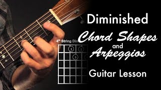 Diminished Chord Shapes amp Arpeggios [upl. by Adnawyt823]