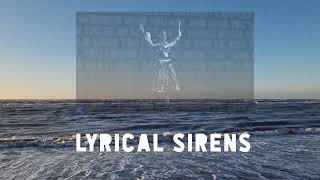 Lyrical Sirens  the trailer [upl. by Binnie201]