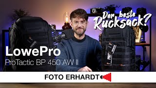 Der vielleicht beste FotoRucksack Lowepro ProTactic 450 AW II Review [upl. by Housum62]