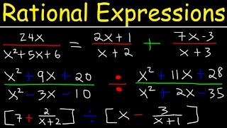 Rational Expressions  Adding Subtracting Multiplying Dividing Simplifying Complex Fractions [upl. by Anowahs898]