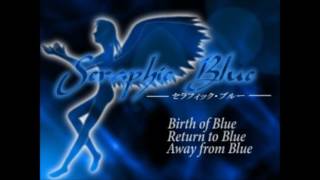 Seraphic Blue OST  Blue Wing by Rainy [upl. by Campy657]