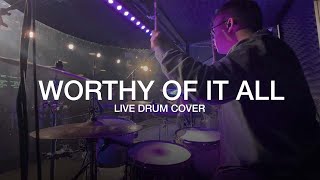 Worthy Of It All  Gateway Worship  Drum Cover [upl. by Ettedualc961]