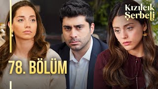 Kızılcık Şerbeti 78 Bölüm showtv [upl. by Etteyniv216]