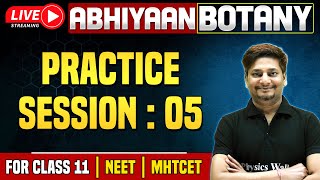 LIVE PRACTICE SESSION 05  Botany  Class 11thMHTCETNEET🔥 [upl. by Rentsch354]