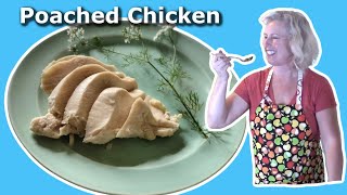 How to Make Poached Chicken Breast  Poached Chicken is Tender [upl. by Lucias30]