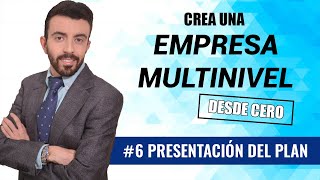 Presentación Plan de Compensación  Curso Crear Empresa Multinivel 6 [upl. by Tavis]