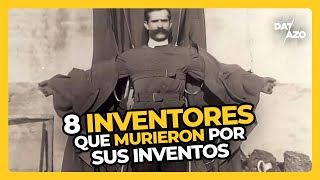 8 INVENTORES que MURIERON por sus INVENTOS • DATAZO [upl. by Vandervelde373]