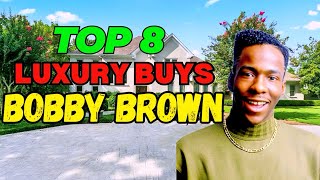 Top 8 Luxury Buys Bobby Brown [upl. by Brion]