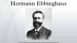 Hermann Ebbinghaus [upl. by Helmut]