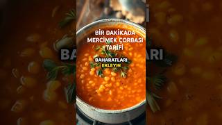 1 Dakikada Mercimek Çorbası Tarifi Evde Kolay Çorba Nasıl Yapılır [upl. by Nilahs15]