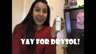 WHEN TO APPLY DRYSOL MY ADVICE [upl. by Karp]