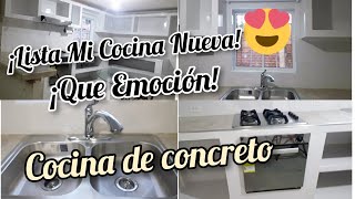 Lista mi cocina😍Les Muestro Mi cocina nuevaFabricación de Cocina de Concreto paso a paso [upl. by Sarazen]