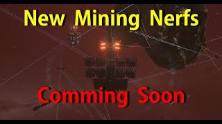 Mining Nerfs coming in Junes EVE Online release [upl. by Gaston210]