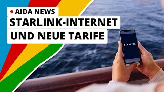 AIDA News StarlinkInternet und neue Tarife [upl. by Everson]