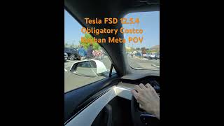 Tesla FSD 1254 Obligatory Costco Drive Rayban Meta POV tesla fsd12 raybanmeta shorts [upl. by Yesdnik]