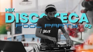 MIX DISCOTECA 2  Lo Nuevo 2024 Tech House Old School  POOL PARTY  DJ BILUX [upl. by Bronny]