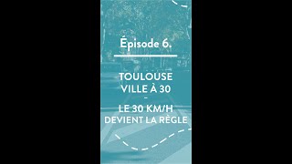 Code de la rue  Épisode 6  Toulouse ville à 30 kmh 🚗 [upl. by Nwaf341]